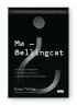 Ми — Bellingcat. Онлайн-розслідування міжнародних злочинів та інформаційна війна з росією. Еліот Гіґґінз (Укр) Наш формат (9786177973811) (506112)