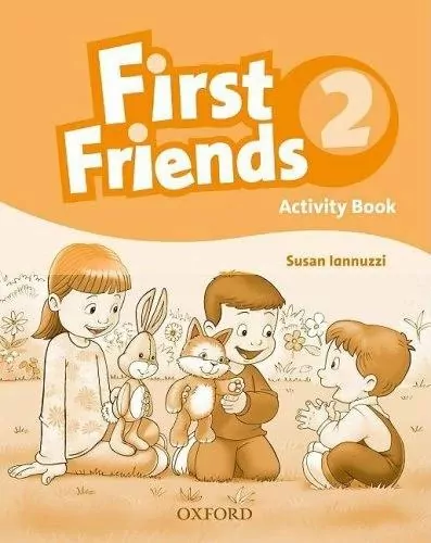 Підручник First Friends 2: Activity Book (Англ) Oxford University Press (9780194432115) (469925 )