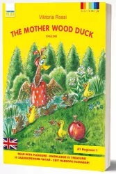 The Mother Wood Duck (Матуся Каролінка) Вікторія Россі (Укр/Англ) Теза (9789669789372) (472481)