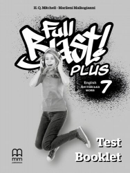 НУШ Англійська мова 7 клас. Full Blast Plus for Ukraine. Test Booklet. Мітчелл 2024 (Укр/Англ) MM Publications (9786178290276) (518812)