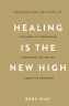 Healing Is the New High. Посібник із подолання емоційних потрясінь і здобуття свободи – Векс Кінґ