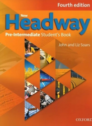 Підручник New Headway (4th Edition). Pre-Intermediate Student's Book (Англ) Oxford University Press (9780194770248) (470033)