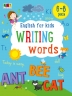 Writing words. English for kids. Коваль Н.М. (Англ) АРТ АРТ20906У (9786170976130) (496457)