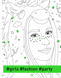 #girls#fashion#party. Книги для дозвілля. Розмальовка (Укр) Жорж (9786178023515) (482470)