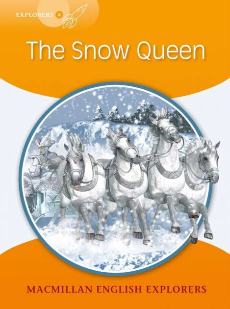 Explorers 4: The Snow Queen Reader. Книга для читання англійською (Англ) MacMillan (9780230719927) (470278)