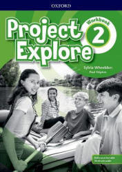 Підручник Project Explore 2 Workbook with Online Practice (Англ) Oxford University Press (9780194256292) (470079)