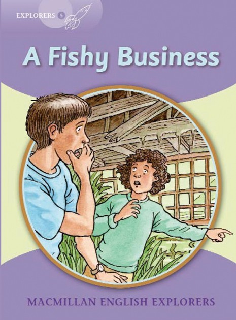 Explorers 5: The Fishy Business. Книга для читання англійською (Англ) Macmillan (9781405060233) (470282)